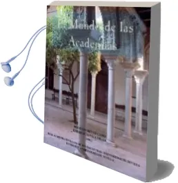 Descargar AudioLibro El Mundo de las Academias de Rogelio Reyes Cano año 2003
