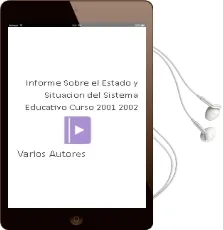 Descargar AudioLibro Informe Sobre el Estado y Situacion del Sistema Educativo: Curso 2001-2002 de Varios Autores año 2003