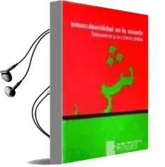 Descargar AudioLibro Interculturalidad en la Escuela: Marruecos y la Cultura Arabe de Martinez, Manuela A. Martinez año 2003