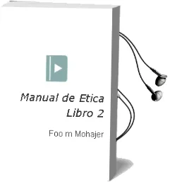 Descargar AudioLibro Manual de Etica (Libro 2) de Foo M. Mohajer año 2003