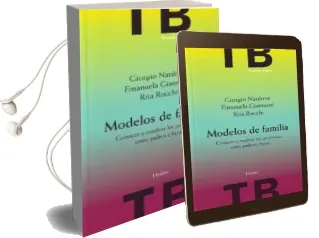 Descargar AudioLibro Modelos de Familia: Conocer y Resolver los Problemas Entre Padres e Hijos de Giorgio Nardone año 2003