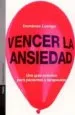 AudioLibro Vencer la Ansiedad: Una Guia Practica para Pacientes y Terapeutas de Domenec Luengo