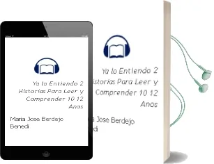 Descargar AudioLibro ¡Ya lo Entiendo! 2: Historias para Leer y Comprender 10-12 Años de Maria Jose Berdejo Benedi año 2003