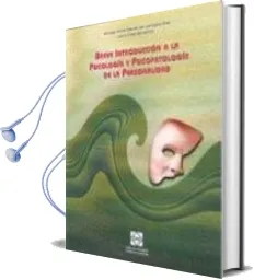 Descargar AudioLibro Breve Introduccion a la Psicologia y Psicopatologia de la Persona Lidad de Enrique Garces De Los Fayos Ruiz año 2003