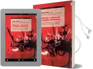 Descargar AudioLibro Maltrato y Abuso en el Ambito Domestico: Fundamentos Teoricos par a el Estudio de la Violencia en las Relaciones Familiares de Varios Autores año 2003