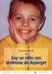 AudioLibro Soy un Niño con el Sindrome de Asperger de Kenneth Hall; Prols. De Ken P. Kerr