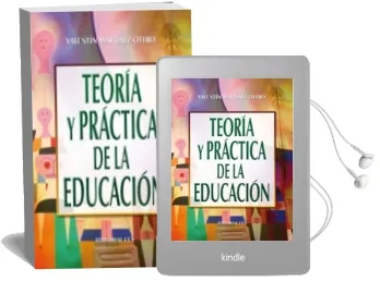 Descargar AudioLibro Teoria y Practica de la Educacion de Valentin Martinez Otero año 2003