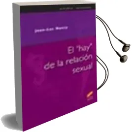 Descargar AudioLibro El hay de la Relacion Sexual de Jean Luc Nancy año 2003