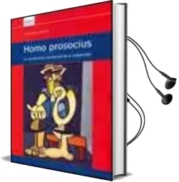 Descargar AudioLibro Homo Prosocius: La Construccion Psicosocial de la Solidaridad de Cesar Garcia Rincon año 2003