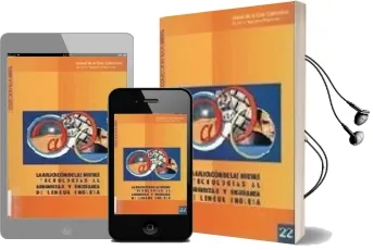 Descargar AudioLibro La Aplicacion de las Nuevas Tecnologias al Aprendizaje y Enseñanz a de Lengua Inglesa de Cristina Tejedor Martinez año 2003