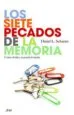 AudioLibro Los Siete Pecados de la Memoria: Como Olvida y Recuerda la Mente de Daniel L. Schacter