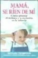 AudioLibro Mama se Rien de mi: Como Afrontar el Rechazo y la Exclusion en la Infancia de Michael Thompson