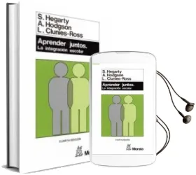 Descargar AudioLibro Aprender Juntos: La Integracion Escolar (3ª Ed.) de S. Hegarty año 2004