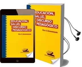 Descargar AudioLibro Educacion, Salud, Discurso Pedagogico de Elsa S. Emmanuele año 2004