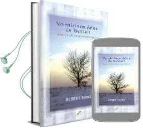 Descargar AudioLibro Veinticinco Años de Gestalt: Memorias de un Gestaltista Precoz de Albert Rams año 2004