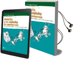 Descargar AudioLibro Atencion a las Unidades de Convivencia (Cfgs Integracion Social) de Montse Sorribas Pareja año 2004
