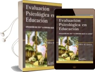 Descargar AudioLibro Evaluacion Psicologica en Educacion: Aplicacion del Test la Perso na Bajo la Lluvia de Silvia M. Querol año 2004