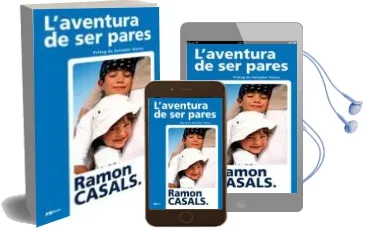 Descargar AudioLibro L Aventura de ser Pares de Ramon Casals año 2004