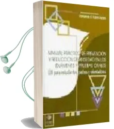 Descargar AudioLibro Manual Practico de Prevencion y Reduccion de Ansiedad en los Exam Enes y Pruebas Orales: Util para Estudiantes, Padres y Orientadores de Fernando D. Rubio Alcala año 2004