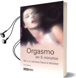 Descargar AudioLibro Orgasmo en 5 Minutos: Mil y un Caminos Hacia la Felicidad de Tina Robbins año 2004