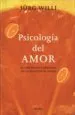 AudioLibro Psicologia del Amor: El Crecimiento Personal en la Relacion de pa Reja de Jürg Willi