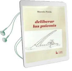 Descargar AudioLibro Deliberar las Psicosis de Marcelo Percia año 2004