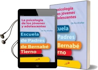 Descargar AudioLibro La Psicologia de los Jovenes y Adolescentes. de 9 a 20 Años de Bernabe Tierno año 2004