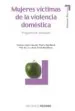 AudioLibro Mujeres Victimas de la Violencia Domestica: Programa de Actuacion de Francisco Javier Et Al. Labrador