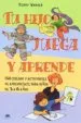 AudioLibro Tu Hijo Juega y Aprende: 150 Juegos y Actividades de Aprendizaje para Niños de 3 a 6 Años de Penny Warner