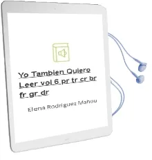 Descargar AudioLibro Yo Tambien ¡Quiero Leer! (Vol. 6): Pr, tr, cr, br, fr, gr, dr de Elena Rodriguez Mahou año 2004