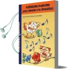 Descargar AudioLibro Actividades Musicales para Atender a la Diversidad de Luis Alberto Mateos Hernandez año 2004