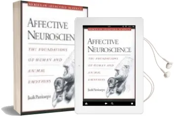 Descargar AudioLibro Affective Neuroscience: The Foundations of Human and Animal Emoti ons de Jaak Panksepp año 2004