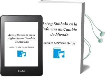 Descargar AudioLibro Arte y Simbolo en la Infancia: Un Cambio de Mirada de Luisa Mª Martinez Garcia año 2004