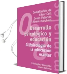 Descargar AudioLibro Desarrollo Psicologico y Educacion (Vol. 2): Psicologia de la edu Cacion Escolar de Jesus Palacios año 2004