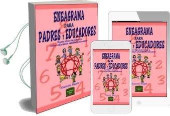 Descargar AudioLibro Eneagrama para Padres y Educadores: Nueve Tipos de Niños y Como e Ducarlos Satisfactoriamente de Elizabeth Wagele año 2004