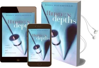 Descargar AudioLibro Hidden Depths: The Story of Hypnosis de Robin Waterfield año 2004