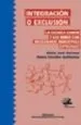AudioLibro Integracion o Exclusion: La Escuela Comun y los Niños con Necesid Ades Educativas Especiales de Maria Jose Borsani