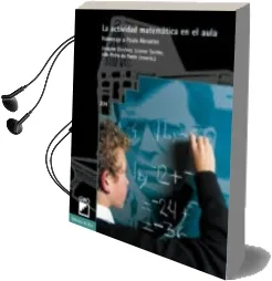 Descargar AudioLibro La Actividad Matematica en el Aula: Homenaje a Paulo Abrantes de Varios Autores año 2004