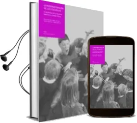 Descargar AudioLibro La Reestructuracion de las Escuelas: Las Respuestas de la Escuela Primaria al Cambio Social de Varios Autores año 2004