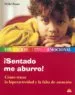 AudioLibro ¡Sentado me Aburro!: Como Tratar la Hiperactividad y la Falta de Atencion de Heike Baum