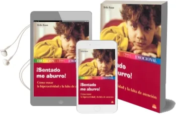 Descargar AudioLibro ¡Sentado me Aburro!: Como Tratar la Hiperactividad y la Falta de Atencion de Heike Baum año 2004