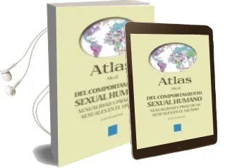Descargar AudioLibro Atlas Akal del Comportamiento Sexual Humano: Sexualidad y Practic as Sexuales en el Mundo de Judith Mackay año 2004