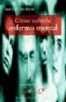 AudioLibro Como Volverse Enfermo Mental de Jose Luis Pio Abreu