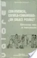 AudioLibro Convivencia, Escuela-Comunidad: ¿Un Enlace Posible? de Maria Esther Rodriguez