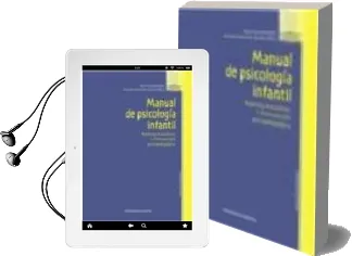 Descargar AudioLibro Manual de Psicologia Infantil: Aspectos Evolutivos e Intervencion Psicopedagogica de Maria Paz Bermudez; Ana Maria (Eds.) Bermudez Sanchez año 2004