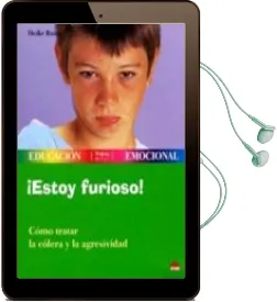 Descargar AudioLibro ¡Estoy Furioso! Como Tratar la Colera y la Agresividad de Heike Baum año 2004