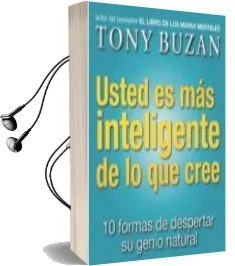 Descargar AudioLibro Usted es mas Inteligente de lo que Cree: 10 Formas de Despertar s u Ingenio Natural de Tony Buzan año 2004