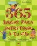 AudioLibro 365 Juegos para Entretener a tu Hijo: Actividades y Juegos Creati os para Estimular a los Niños de 1 a 3 Años de Trish Kuffner