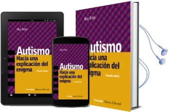 Descargar AudioLibro Autismo: Hacia una Explicacion del Enigma (2ª Ed.) de Uta Frith año 2004