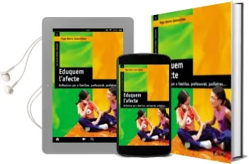 Descargar AudioLibro Eduquem l Afecte: Reflexions per a Families, Professorat, Pediatr es de Pepa Horno Goicoechea año 2004